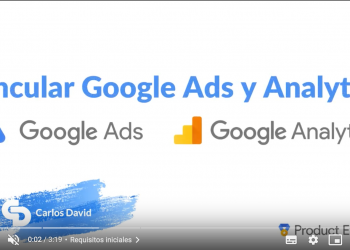 Cómo vincular Google Ads y Analytics